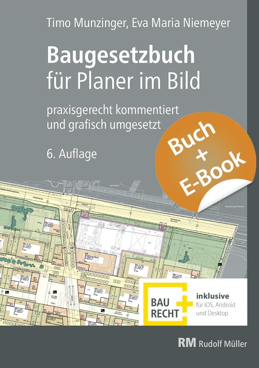 Baugesetzbuch für Planer im Bild - mit E-Book (PDF): praxisgerecht kommentiert und grafisch umgesetzt Law