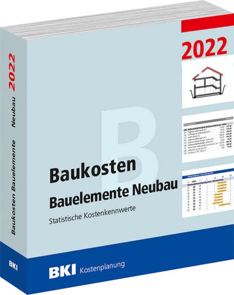 BKI Baukosten Bauelemente Neubau 2022 - Teil 2 Architecture