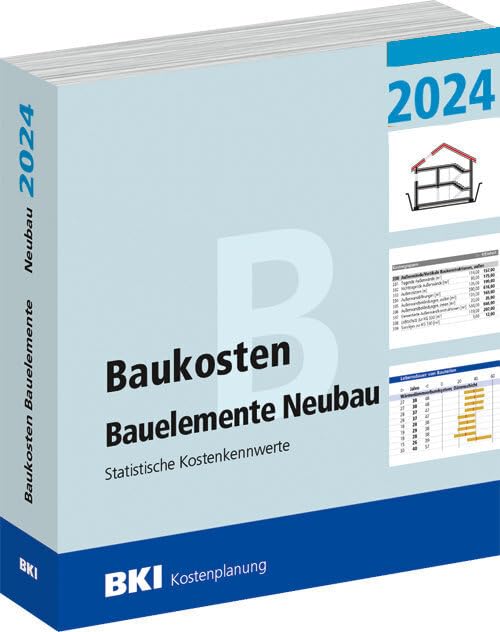 BKI Baukosten Bauelemente Neubau 2024 - Teil 2 Architecture