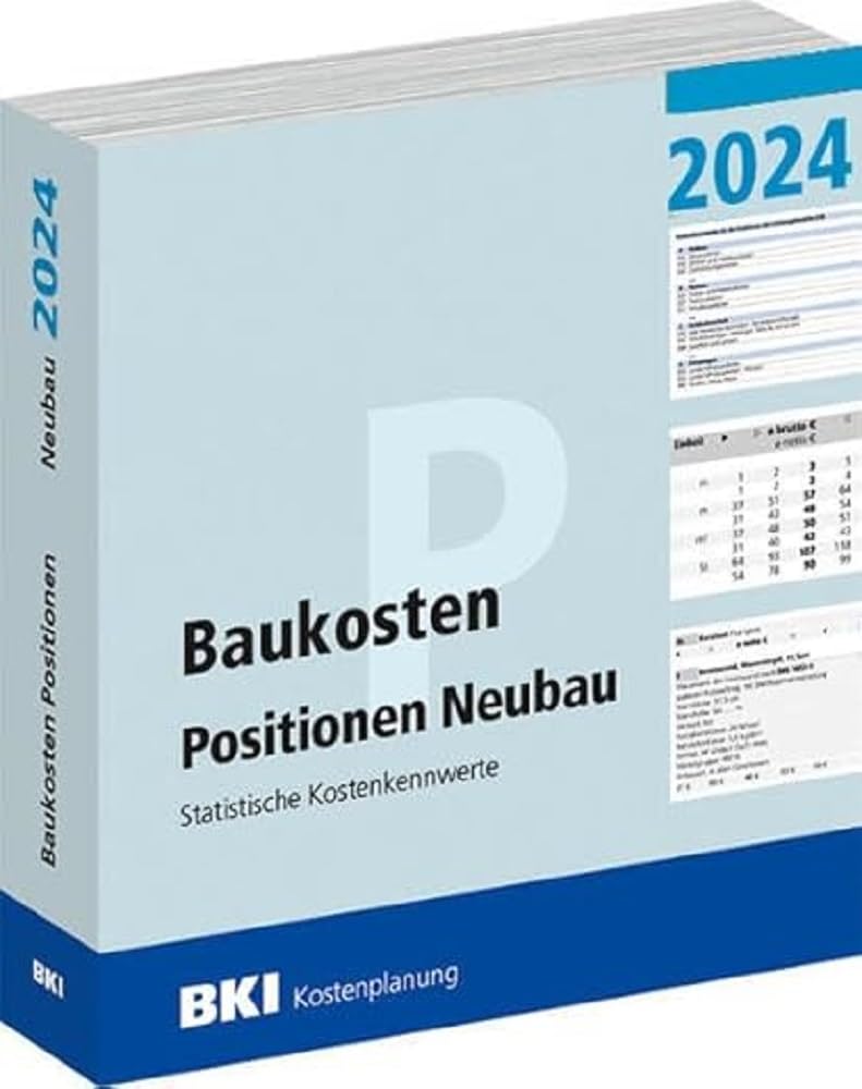 BKI Baukosten Positionen Neubau 2024 - Teil 3 Architecture