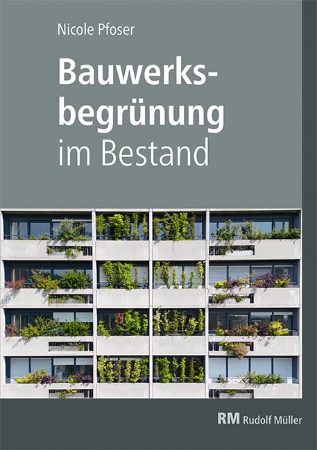 Bauwerksbegrünung im Bestand Business & Technology