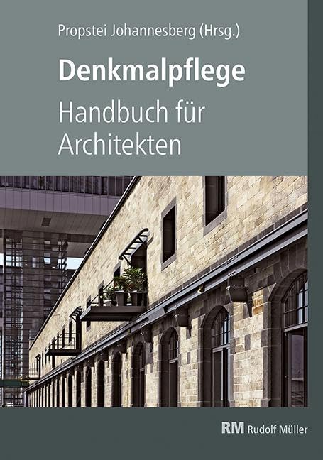 Denkmalpflege – Handbuch für Architekten: Handbuch für Architekten Law