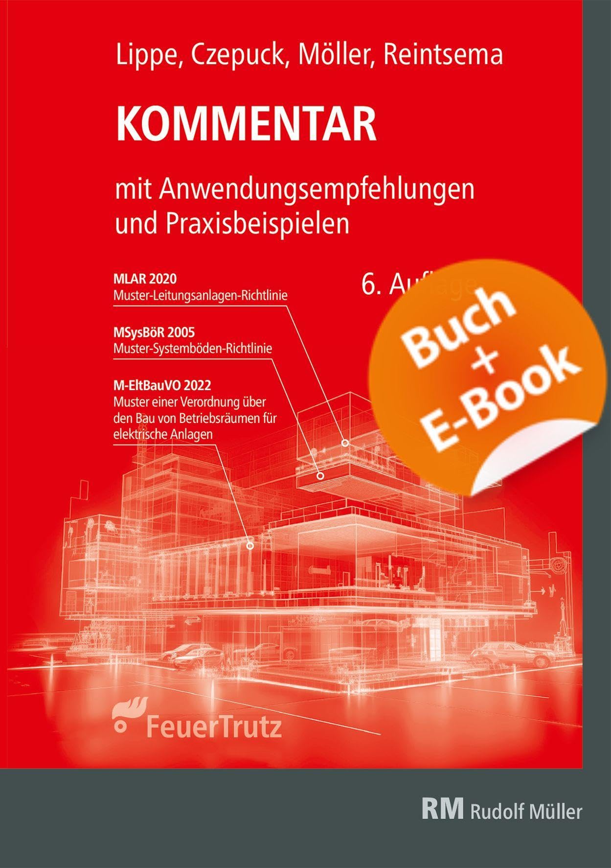 Kommentar zur Muster-Leitungsanlagen-Richtlinie (MLAR) - mit E-Book Law