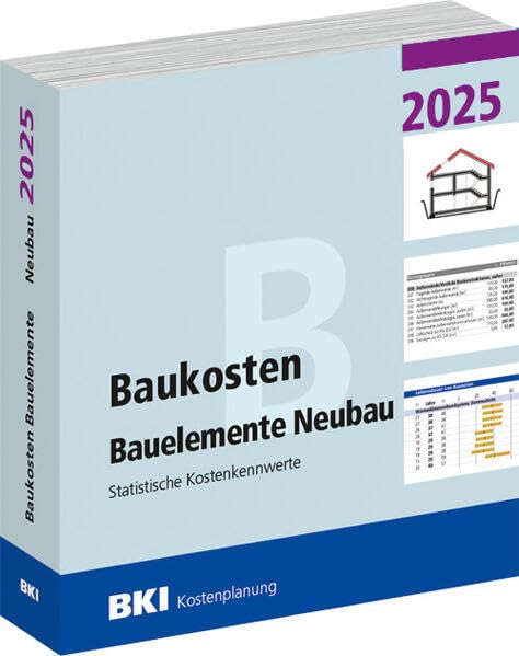 BKI Baukosten Neubau 2025 - Teil 2 Bauelemente Architecture