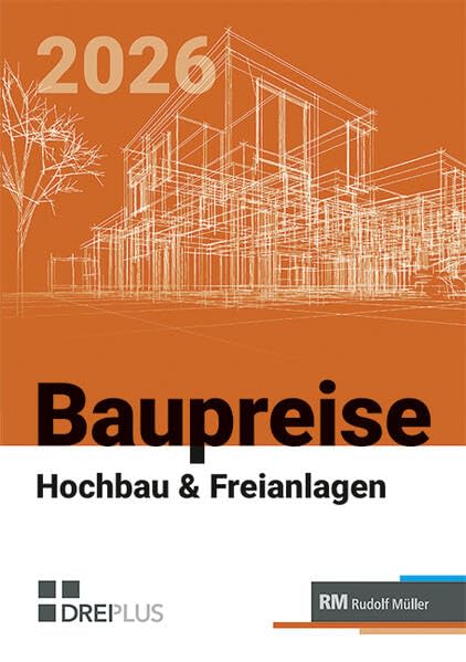 Baupreise für Hochbau und Freianlagen 2026 Business & Technology