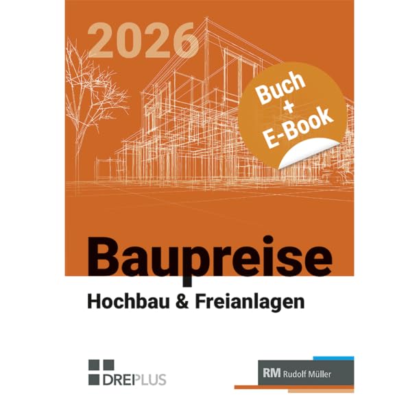Baupreise für Hochbau und Freianlagen 2026 mit E-Book (PDF) Business & Technology