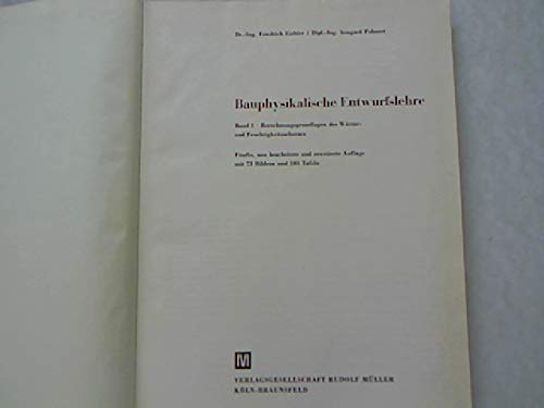 Berechnungsgrundlagen des Wärme- und Feuchtigkeitsschutzes. (Band 1) Books