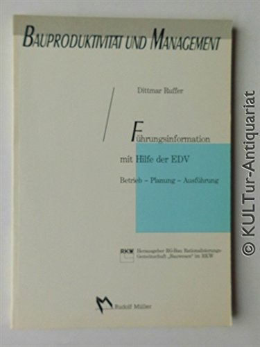 Führungsinformation mit Hilfe der EDV: Betrieb - Planung - Ausführung Books