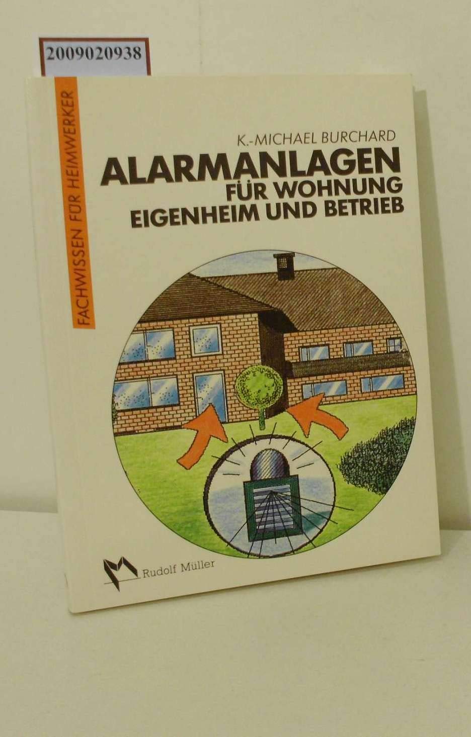 Alarmanlagen für Wohnung, Eigenheim und Betrieb Business & Technology