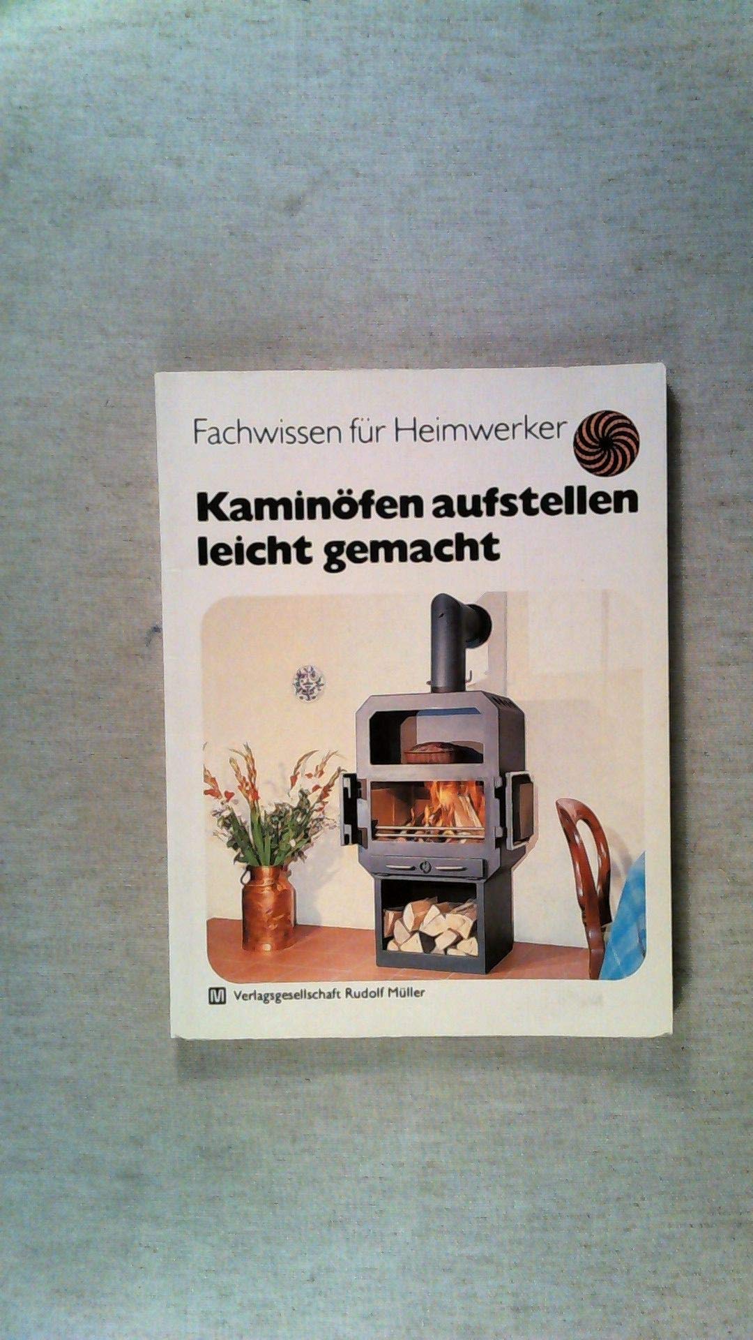Kaminöfen aufstellen leicht gemacht Hobbies & Crafts