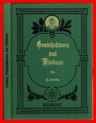 Gewächshäuser und Mistbeete Garden & Plants Books