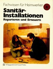 Sanitär-Installationen - Reparieren und Erneuern Business & Technology