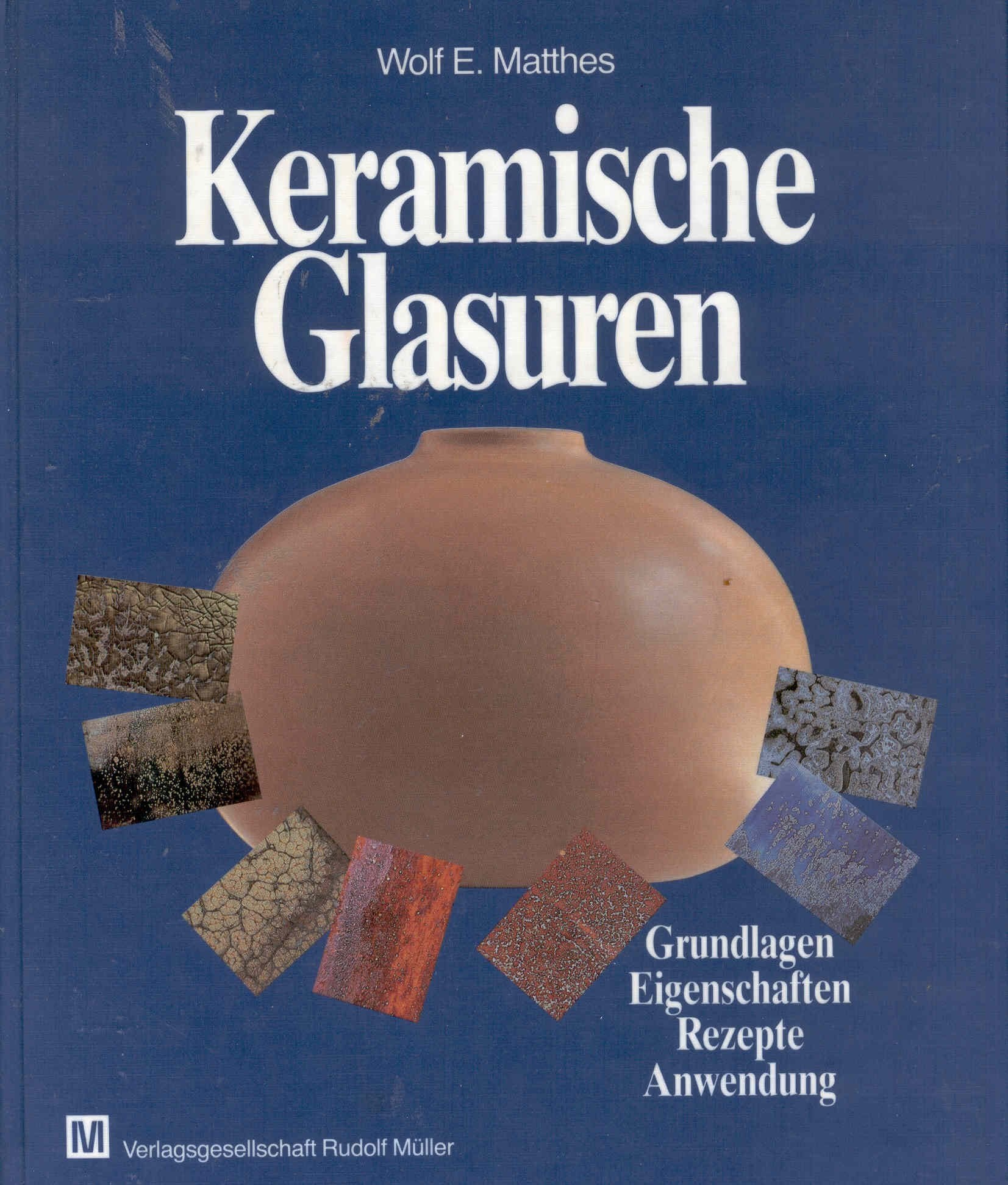 Keramische Glasuren: Grundlagen - Eigenschaften - Rezepte - Anwendung Film, Art & Culture