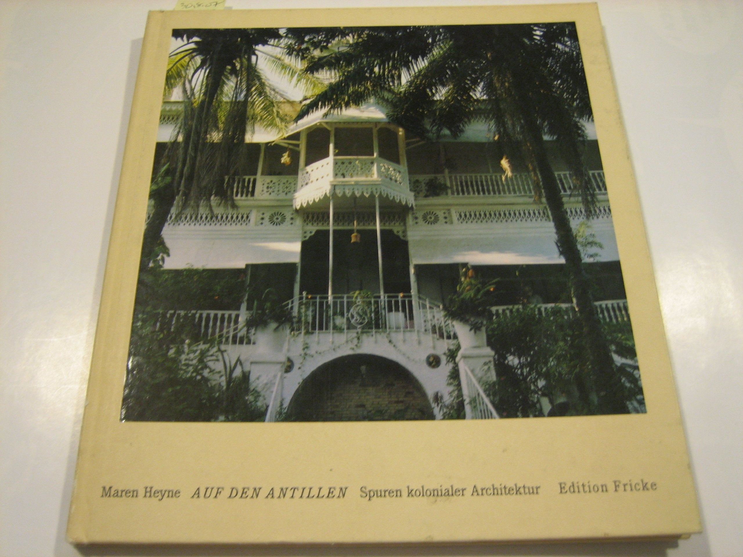 Auf den Antillen: Architektur der Kolonisatoren Books