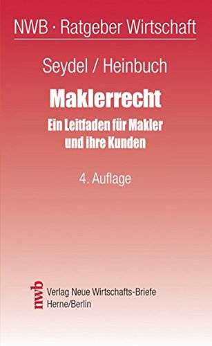 Maklerrecht: Ein Leitfaden für Makler und ihre Kunden. Law