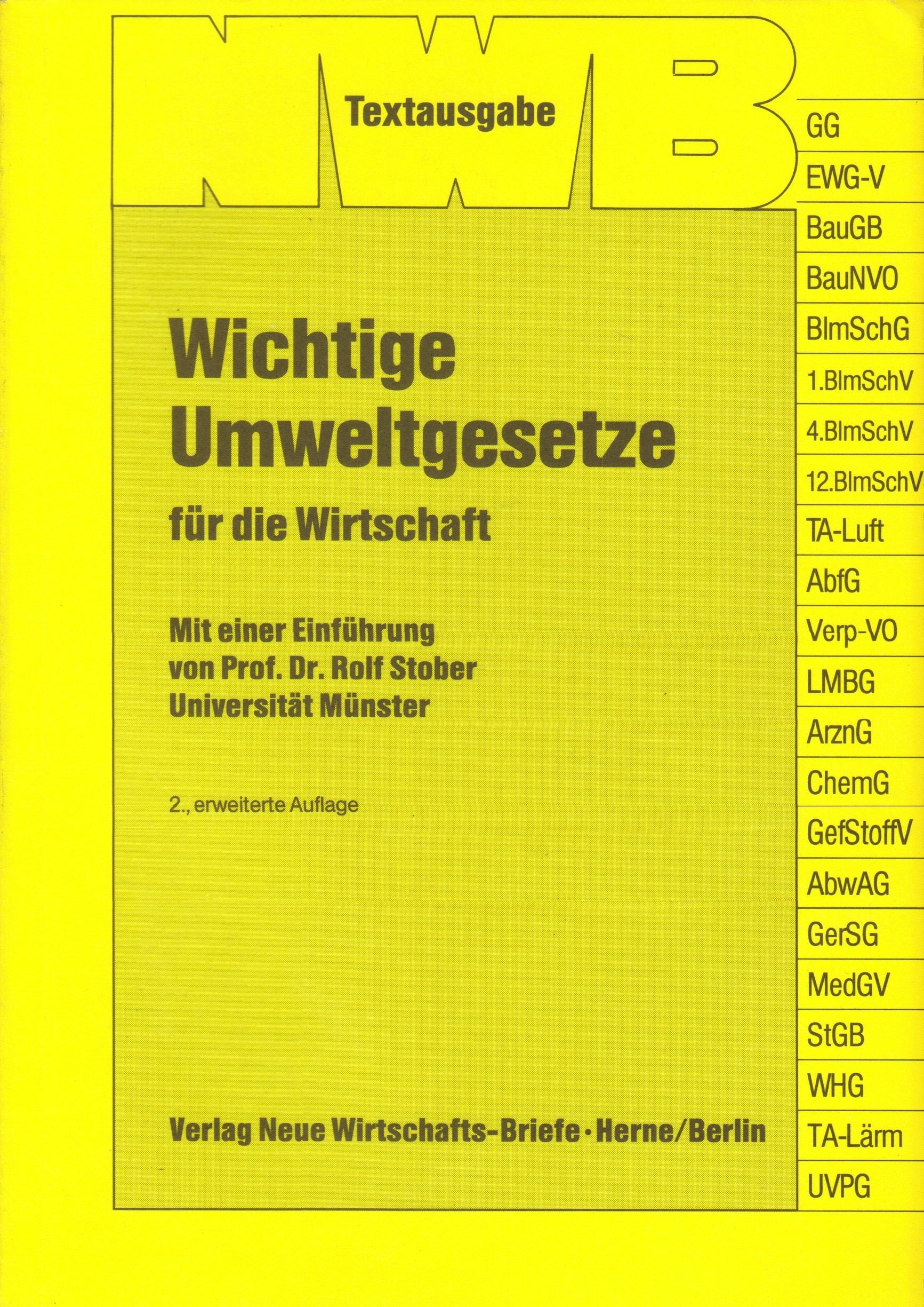 Wichtige Umweltgesetze: Für die Wirtschaft (NWB-Textausgaben) Business & Technology