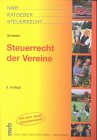 Steuerrecht der Vereine (NWB-Ratgeber Steuerrecht) Law