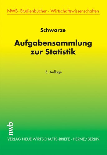 Aufgabensammlung zur Statistik (NWB Studium Betriebswirtschaft) Law