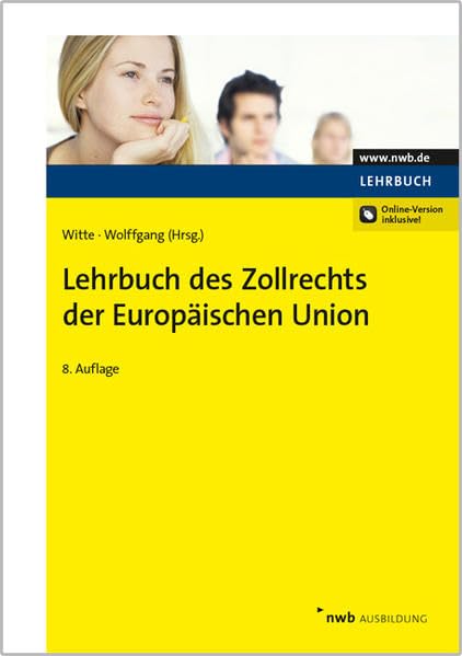Lehrbuch des Zollrechts der Europäischen Union Law