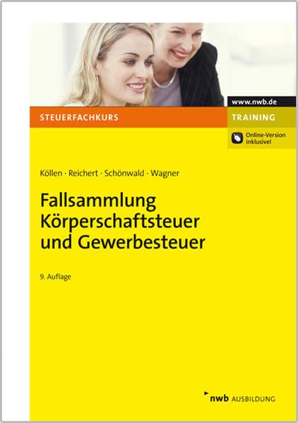 Fallsammlung Körperschaftsteuer und Gewerbesteuer Law