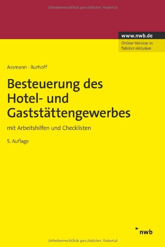 Besteuerung des Hotel- und Gaststättengewerbes: mit Arbeitshilfen und Checklisten. Law