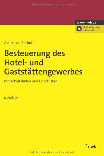 Besteuerung des Hotel- und Gaststättengewerbes: mit Arbeitshilfen und Checklisten. Law