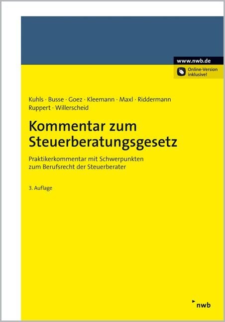 Kommentar zum Steuerberatungsgesetz: Praktikerkommentar mit Schwerpunkten zum Berufsrecht der Steuerberater. Law