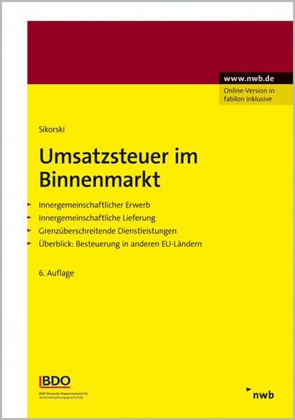 Umsatzsteuer im Binnenmarkt: Innergemeinschaftlicher Erwerb. Innergemeinschaftlicher Lieferung. Grenzüberschreitende Dienstleistungen. Besteuerung in anderen EU-Ländern book