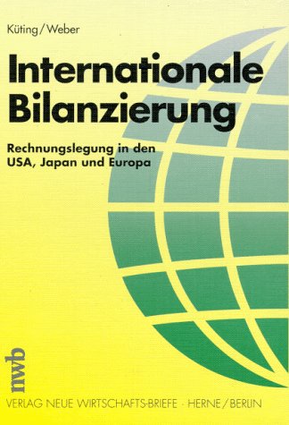 Internationale Bilanzierung: Rechnungslegung in den USA, Japan und Europa Law