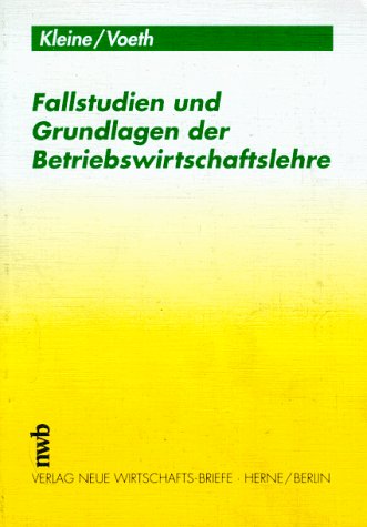 Fallstudien und Grundlagen der Betriebswirtschaftslehre Business, Finance & Career