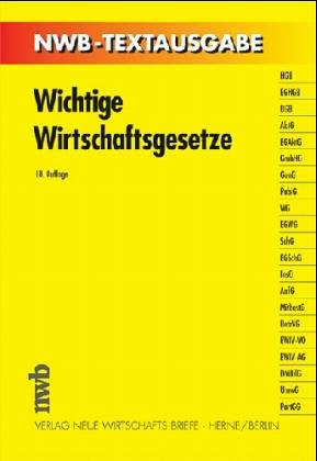 Wichtige Wirtschaftsgesetze (NWB-Textausgaben) Law