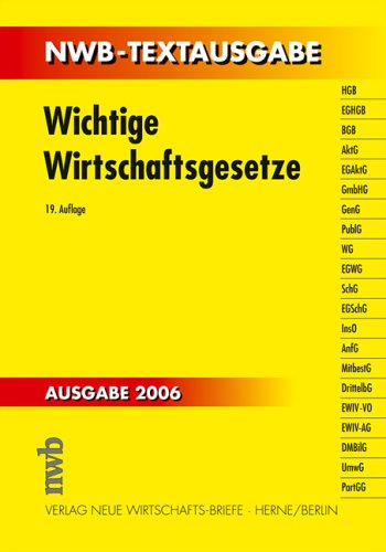Wichtige Wirtschaftsgesetze (NWB-Textausgaben) Law