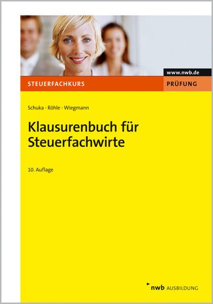 Klausurenbuch für Steuerfachwirte (Steuerfachkurs) Law