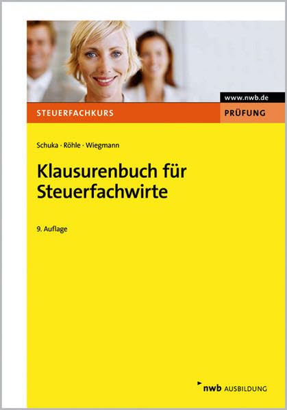 Klausurenbuch für Steuerfachwirte (Steuerfachkurs) Law