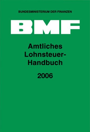 Amtliches Lohnsteuer-Handbuch 2006 Law