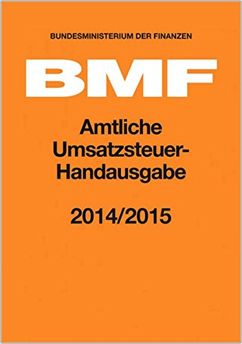 Amtliche Umsatzsteuer-Handausgabe 2014/2015 Law