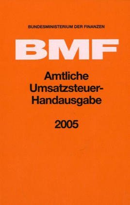 Amtliche Umsatzsteuer-Handausgabe 2005 Law