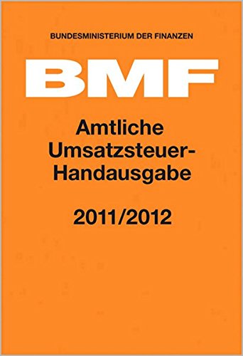 Amtliche Umsatzsteuer-Handausgabe 2011/2012 Law
