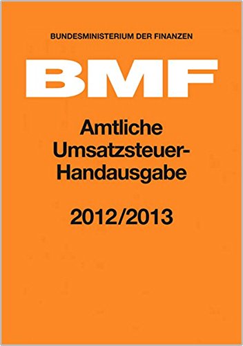 Amtliche Umsatzsteuer-Handausgabe 2012/2013 Law