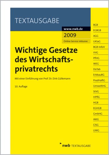 Wichtige Gesetze des Wirtschaftsprivatrechts (Textausgabe) Law