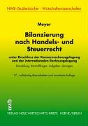 Bilanzierung nach Handels- und Steuerrecht. Unter Einschluss der Konzernrechnungslegung und der internationalen Rechnungslegung. Darstellung, ... - Wirtschaftswissenschaften) Law