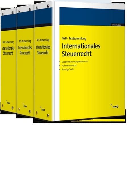 IWB-Textsammlung - Internationales Steuerrecht ohne Fortsetzungsbezug: OECD-Musterabkommen. Doppelbesteuerungsabkommen. Außensteuerrecht. Sonstige Texte. Law