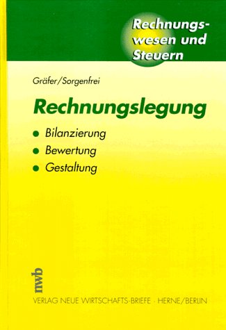 Rechnungslegung: Bilanzierung, Bewertung, Gestaltung (Rechnungswesen und Steuern) Law