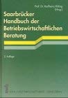 Saarbrücker Handbuch der Betriebswirtschaftlichen Beratung Business, Finance & Career