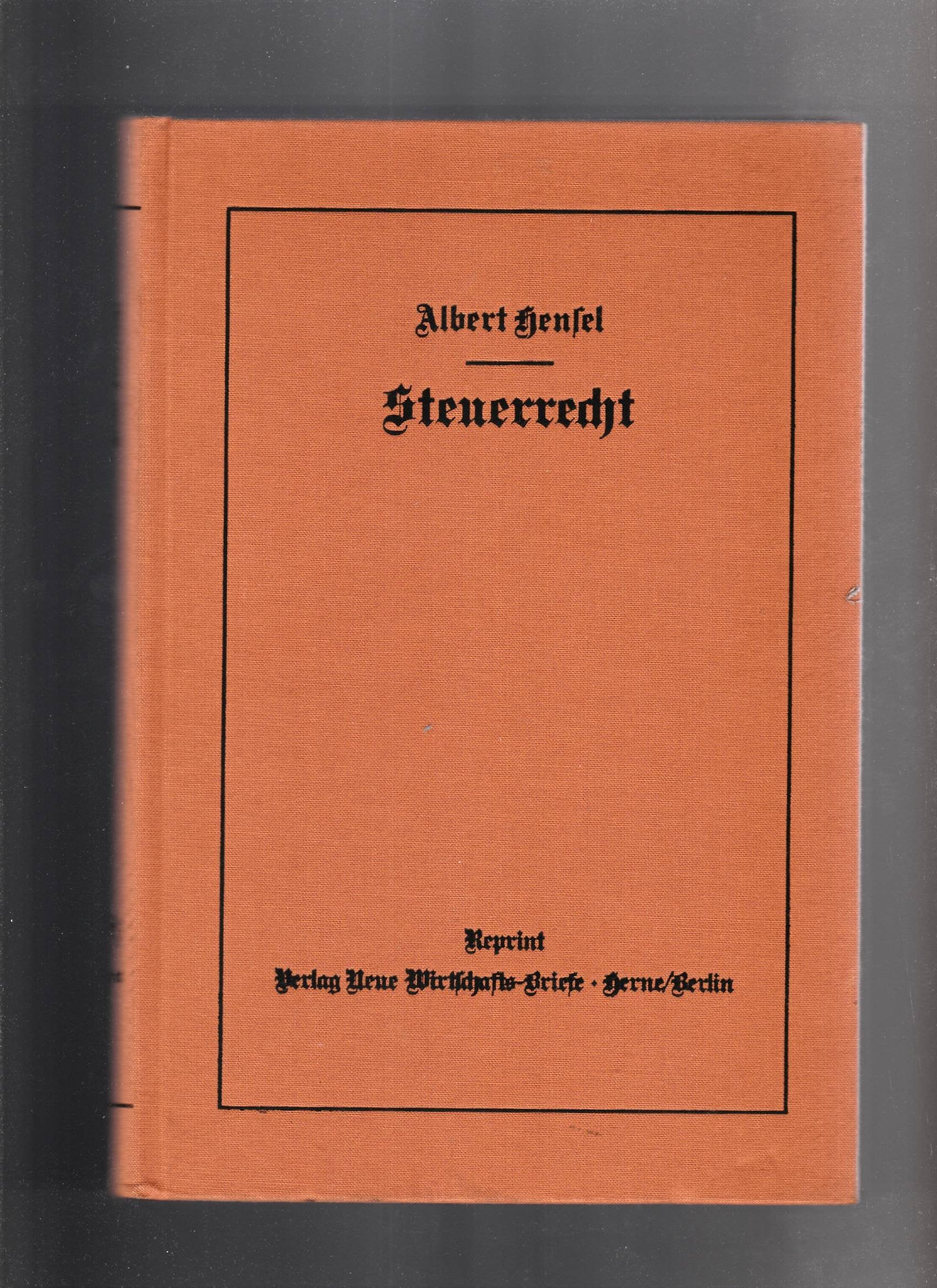 Steuerrecht. Nachdruck der 3. Auflage der Originalausgabe von 1933 book