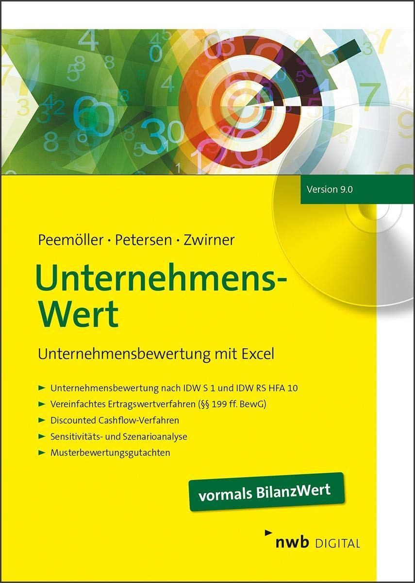 UnternehmensWert: Unternehmensbewertung mit Excel Business, Finance & Career