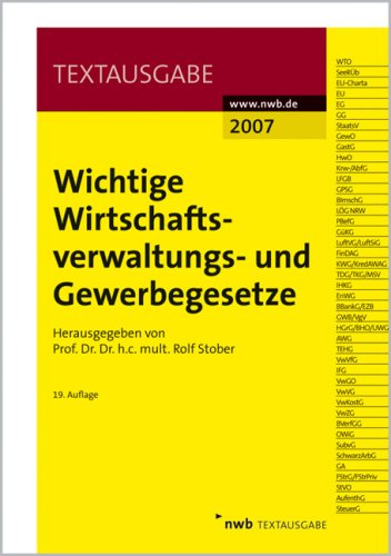Wichtige Wirtschaftsverwaltungs- und Gewerbegesetze (NWB Textausgaben) Law