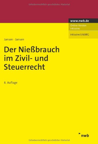 Der Nießbrauch im Zivil- und Steuerrecht Law