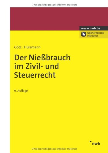 Der Nießbrauch im Zivil- und Steuerrecht Law