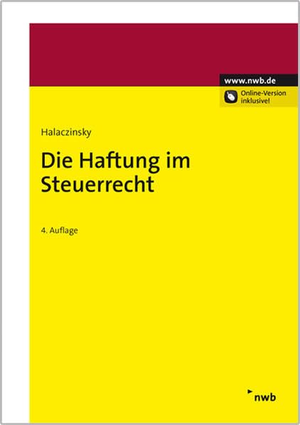 Die Haftung im Steuerrecht: Online-Version inklusive Law